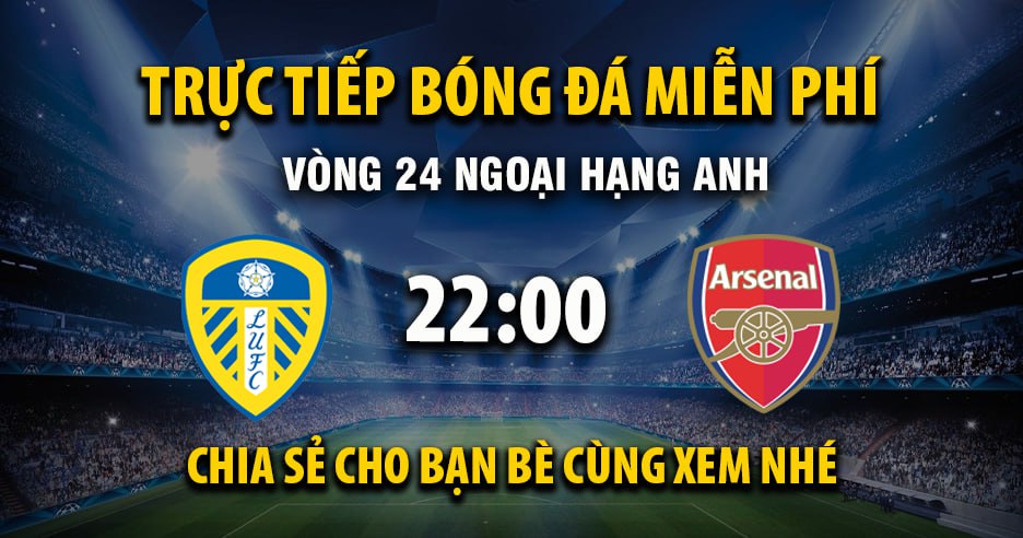Xem trực tiếp Leeds United vs Arsenal vào lúc 22:00, ngày 31/01/2026 - Deletionpedia.org