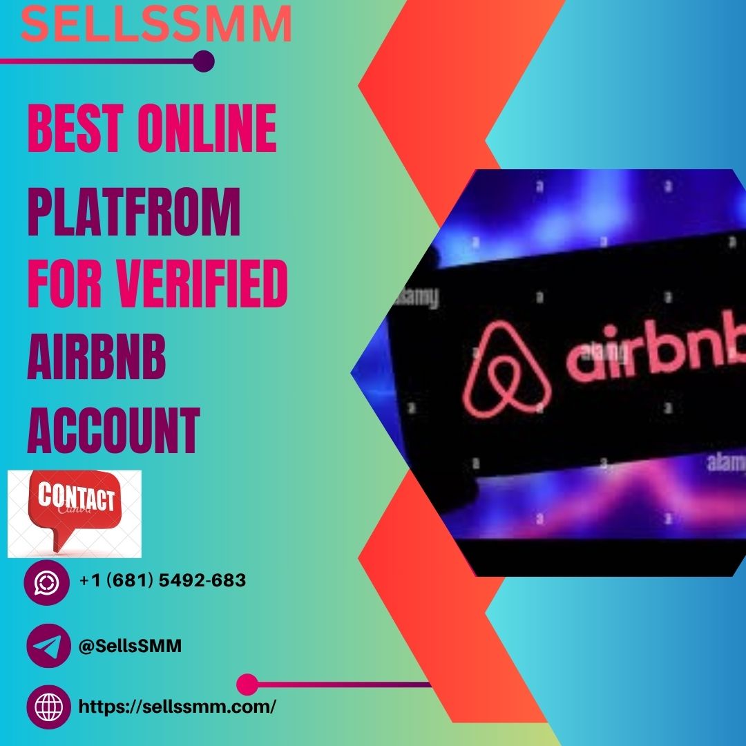Buy Verified Airbnb Accounts – Aged, Trusted & Ready for Instant Hosting 2025