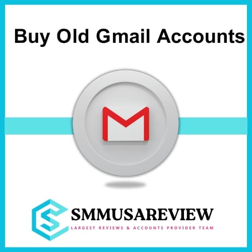 Buy Old Gmail Accounts - 100% PVA and Real Old Gmail Account