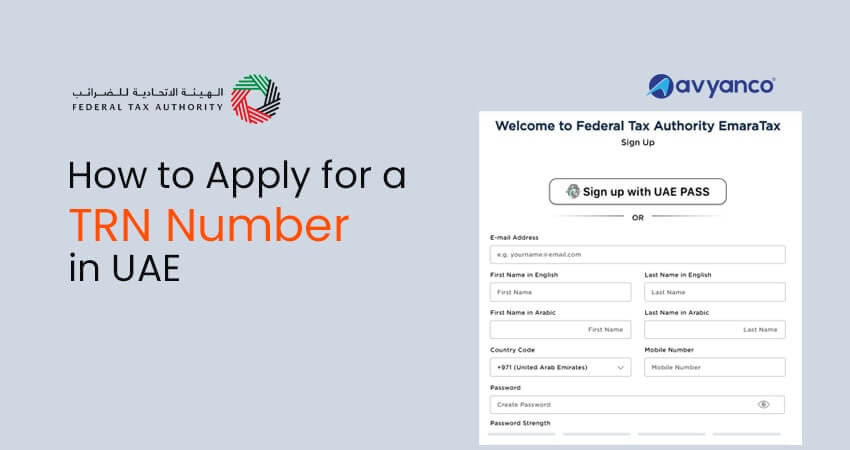 How to Apply for a Tax Registration Number - TRN in UAE?