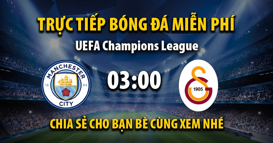 Xem trực tiếp Manchester City vs Galatasaray vào lúc 03:00, ngày 29/01/2026 - Deletionpedia.org