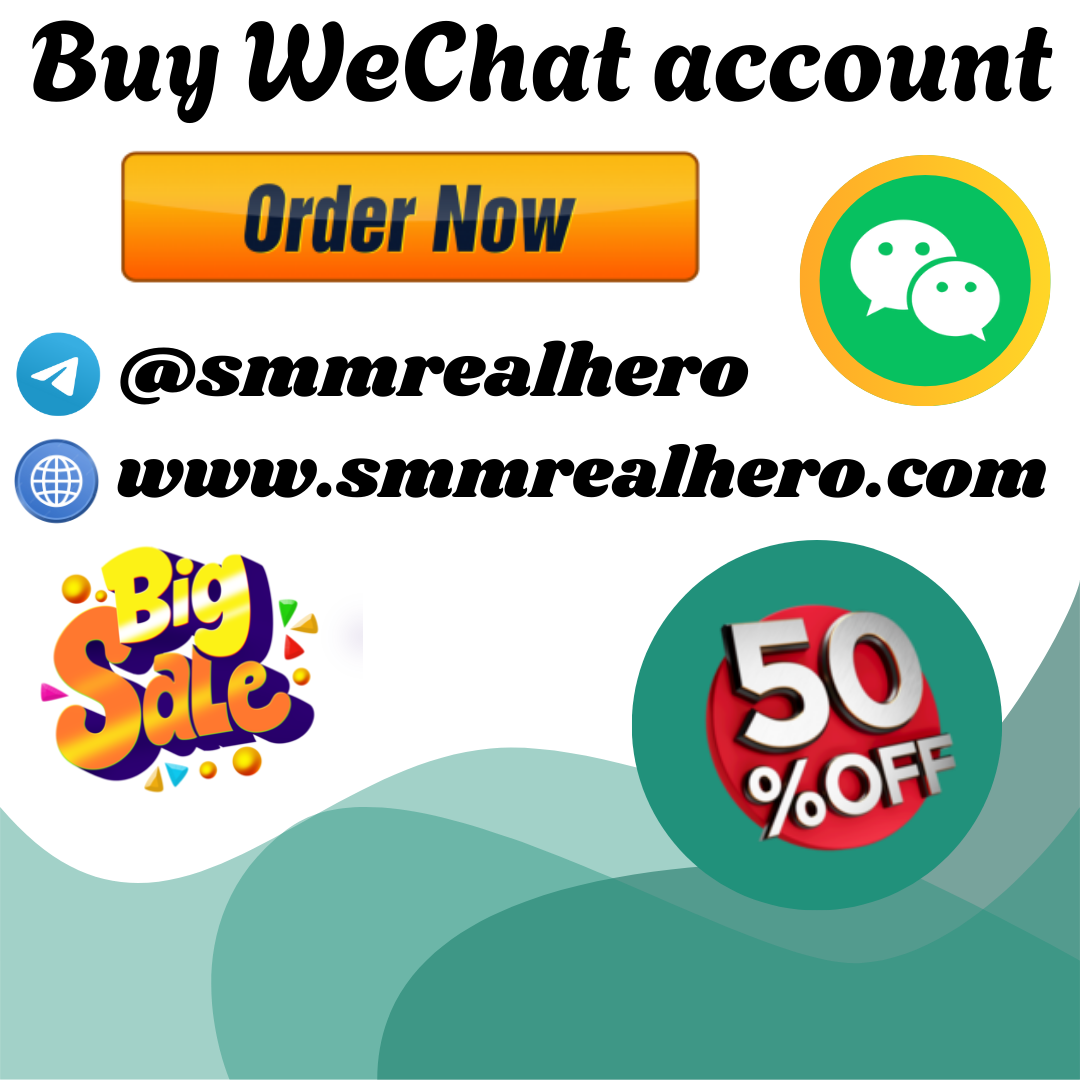Buy WeChat Account – Verified & Ready to Use | SMMRealHero