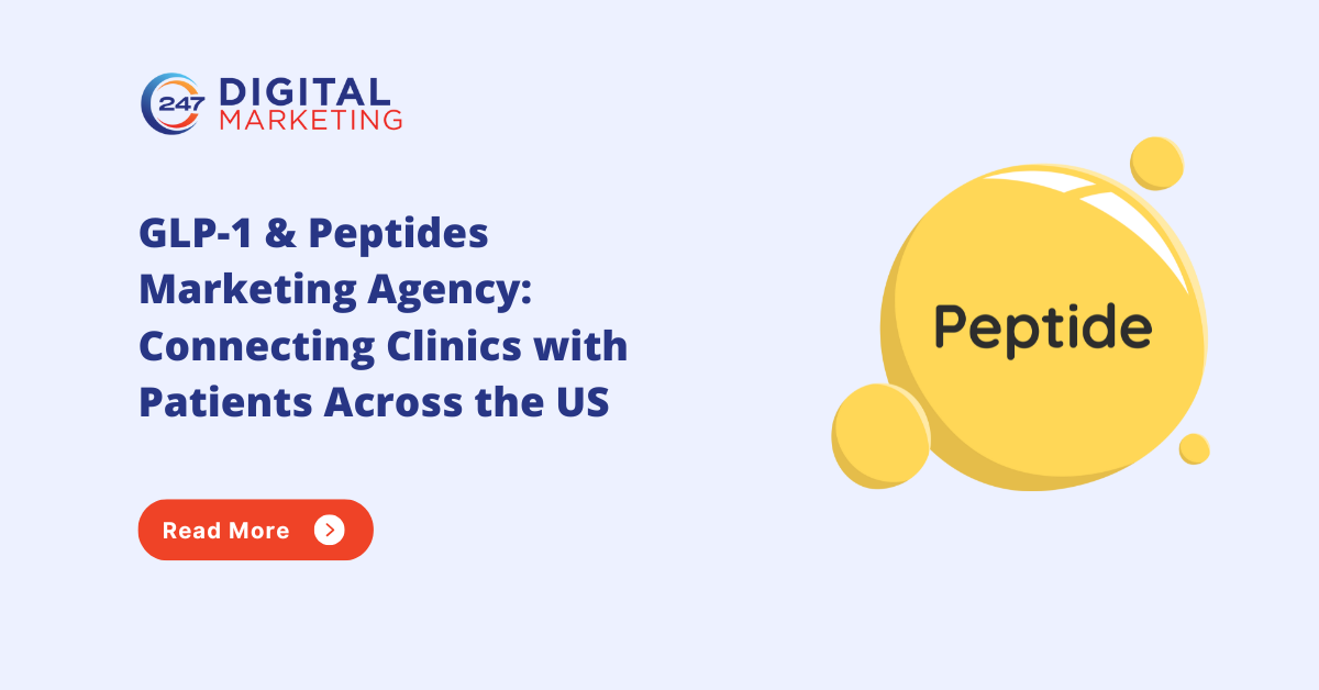 Top GLP-1 & Peptides Marketing Agency in the USA