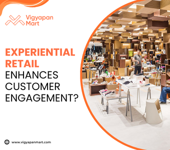 The Power of Experiential Retail: Transforming Customer Engagement