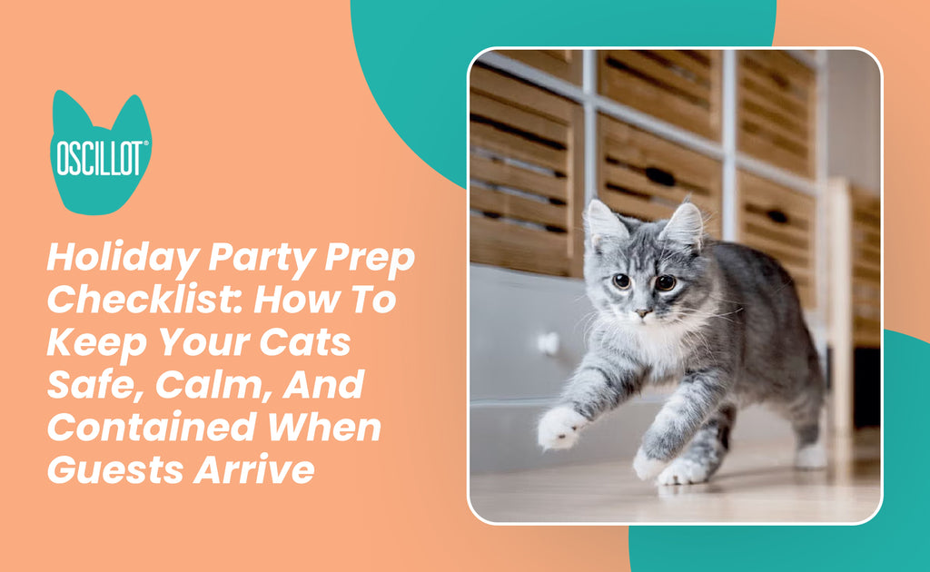 Holiday Party Prep Checklist: How To Keep Your Cats Safe, Calm, And Co – Cat-Proof Fence Rollers | Oscillot® North America