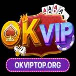 OKVip Top Liên Minh Cổng Game Uy Tín