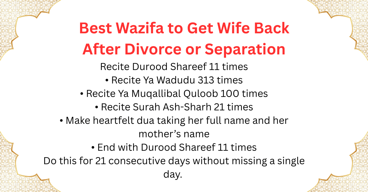 Best Wazifa to Get Wife Back After Divorce or Separation – Karma Align Muslim