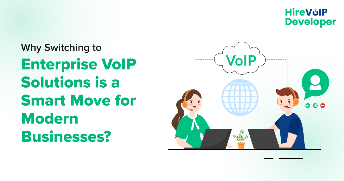 Why Enterprise VoIP Solutions Are a Must for Businesses