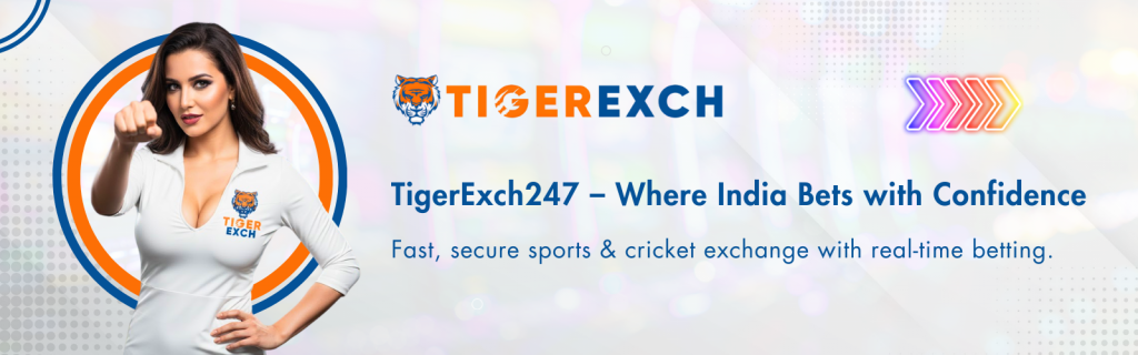 Tigerexch – India’s Trusted Tiger Exchange Betting Platform