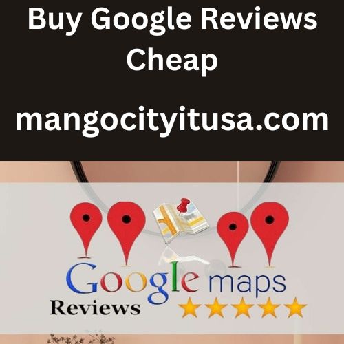 Buy Google Reviews Cheap | 5 Star Positive Reviews Cheap