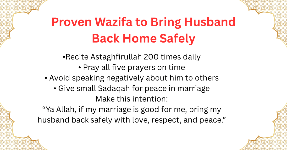 Proven Wazifa to Bring Husband Back Home Safely – Karma Align Muslim