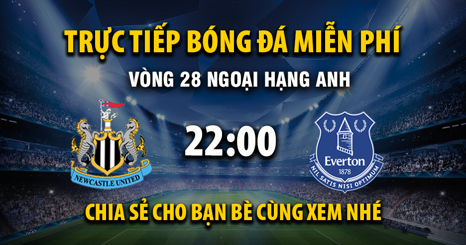 Xem trực tiếp Newcastle United vs Everton vào lúc 22:00, ngày 28/02/2026 - Deletionpedia.org