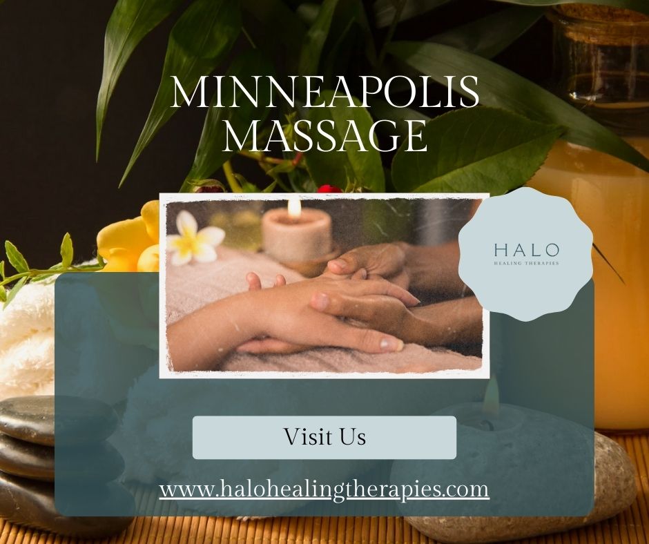 Why a Full Body Massage in Minneapolis Is Worth It | Halo Healing Therapies Co. – North Loop Minneapolis – Halo Healing Therapies Co.