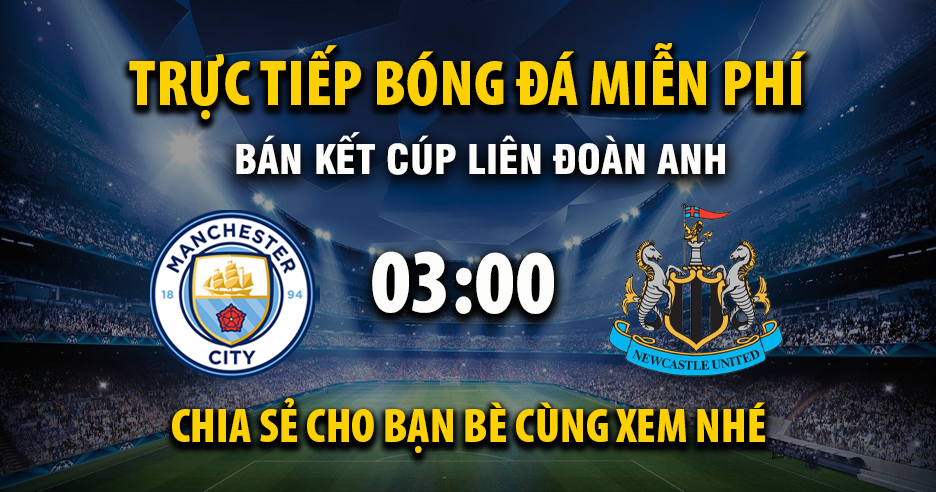Xem trực tiếp Manchester City vs Newcastle United vào lúc 03:00, ngày 05/02/2026 - Deletionpedia.org