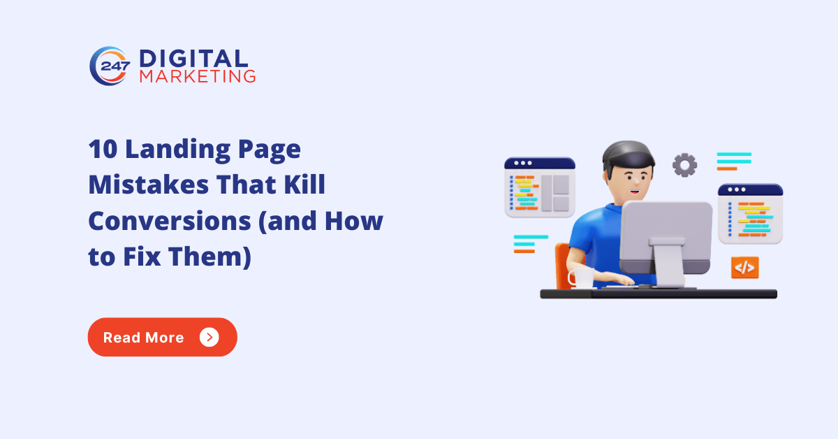 10 Landing Page Mistakes Killing Your Conversions