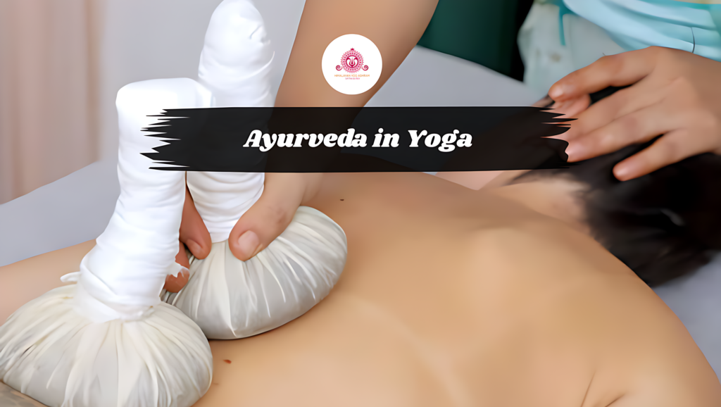 Role of Ayurveda in Yoga Teacher Training in Rishikesh