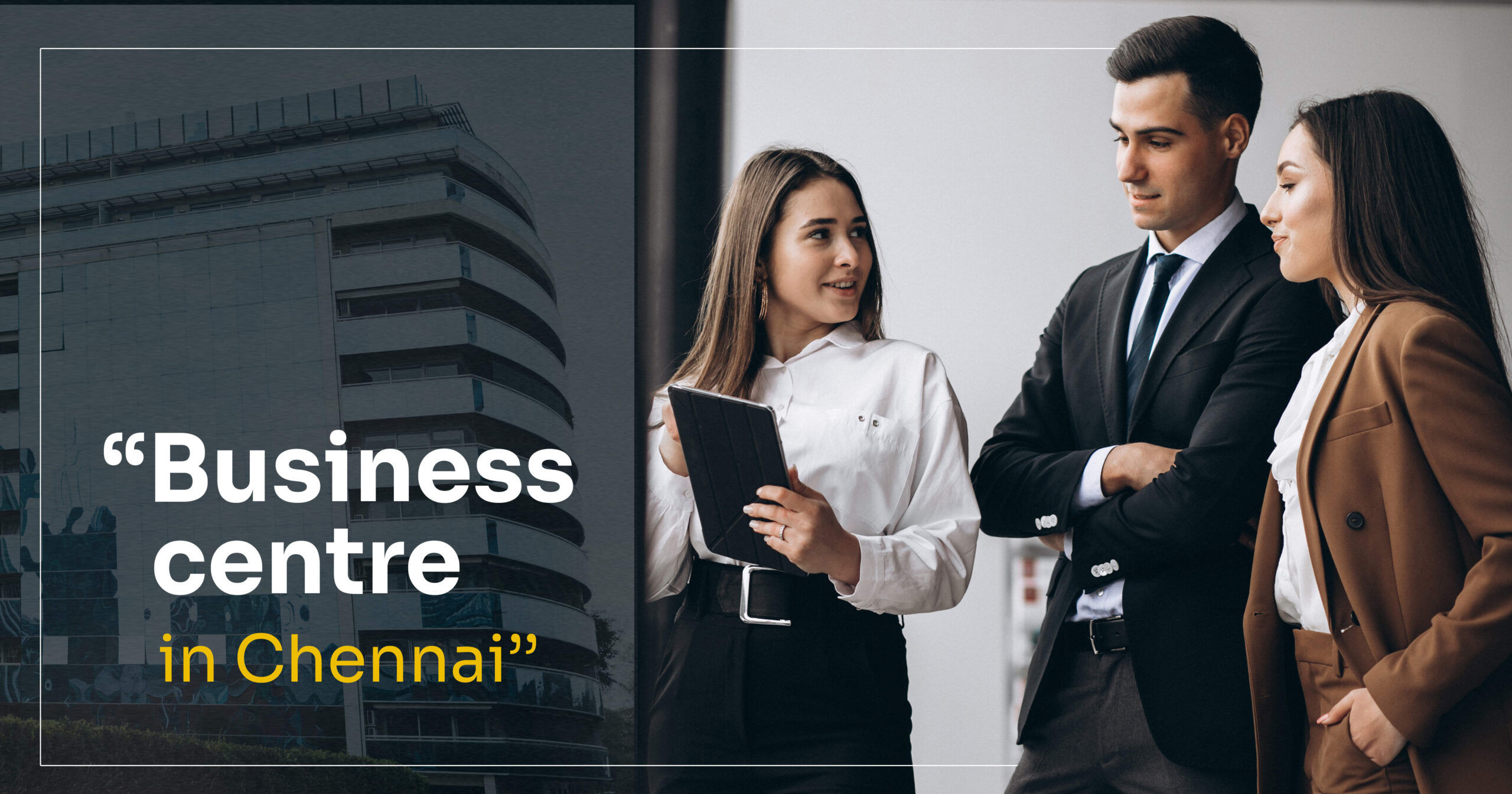 Modern Business Center in Chennai | Premium Serviced Offices