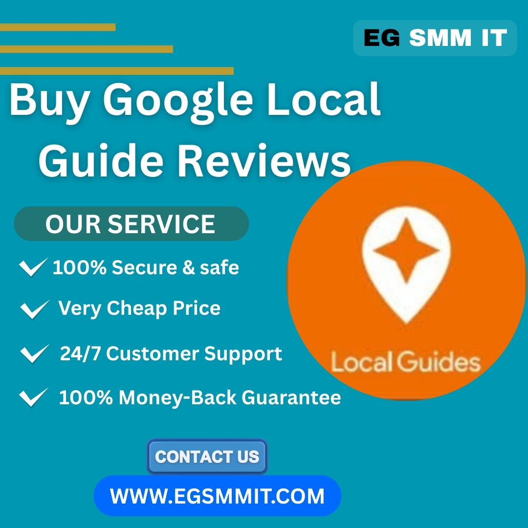 Buy Google Local Guide Reviews - Egsmmit
