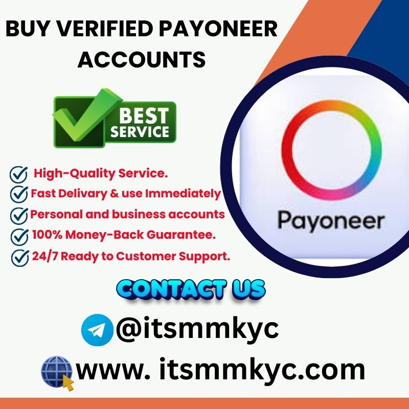 Reliable Verified Payoneer Accounts - Extremely Affordable Pricing.