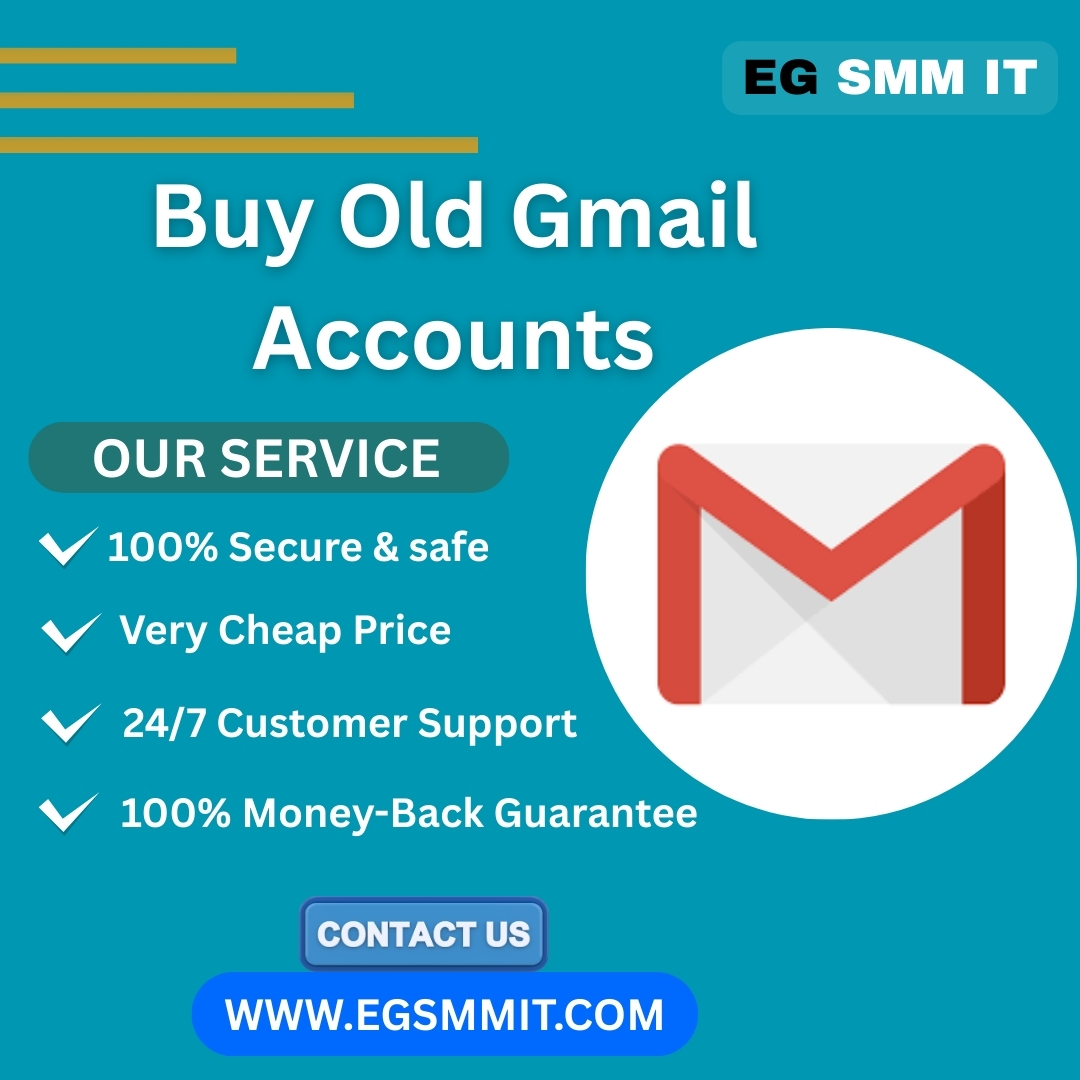 Buy Old Gmail Accounts - Egsmmit