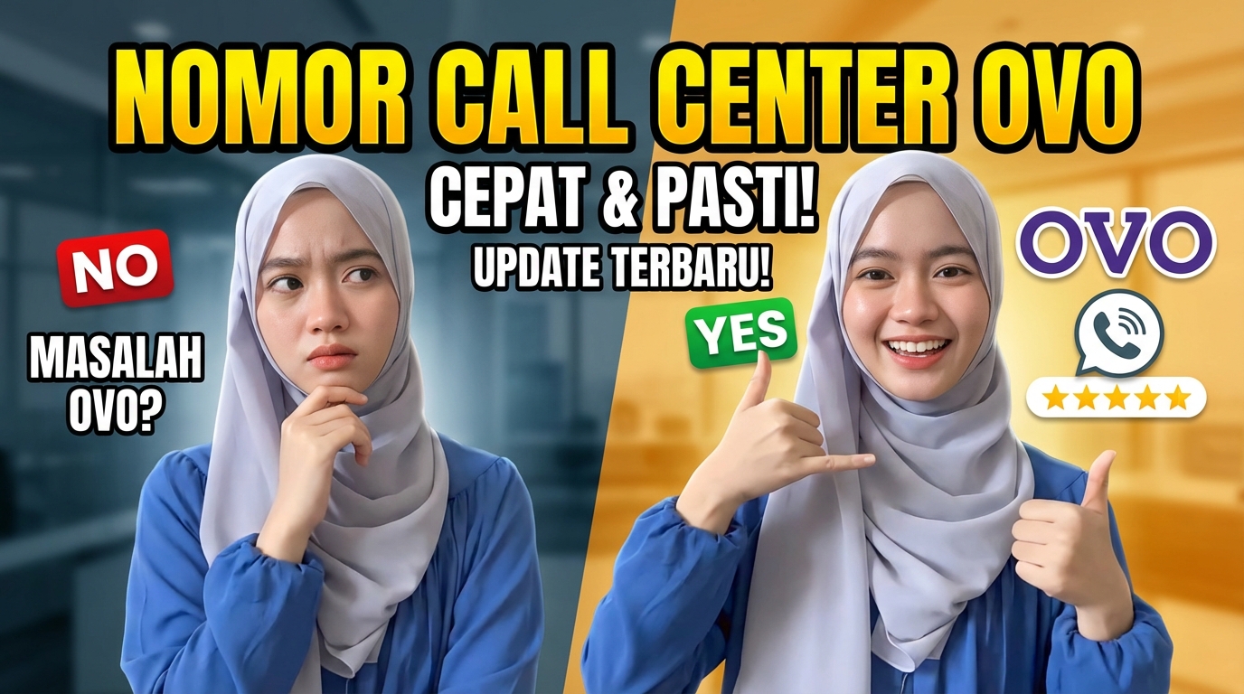 Nomor Call Center OVO (24 Jam) Bebas Pulsa? Coba Yang Ini.