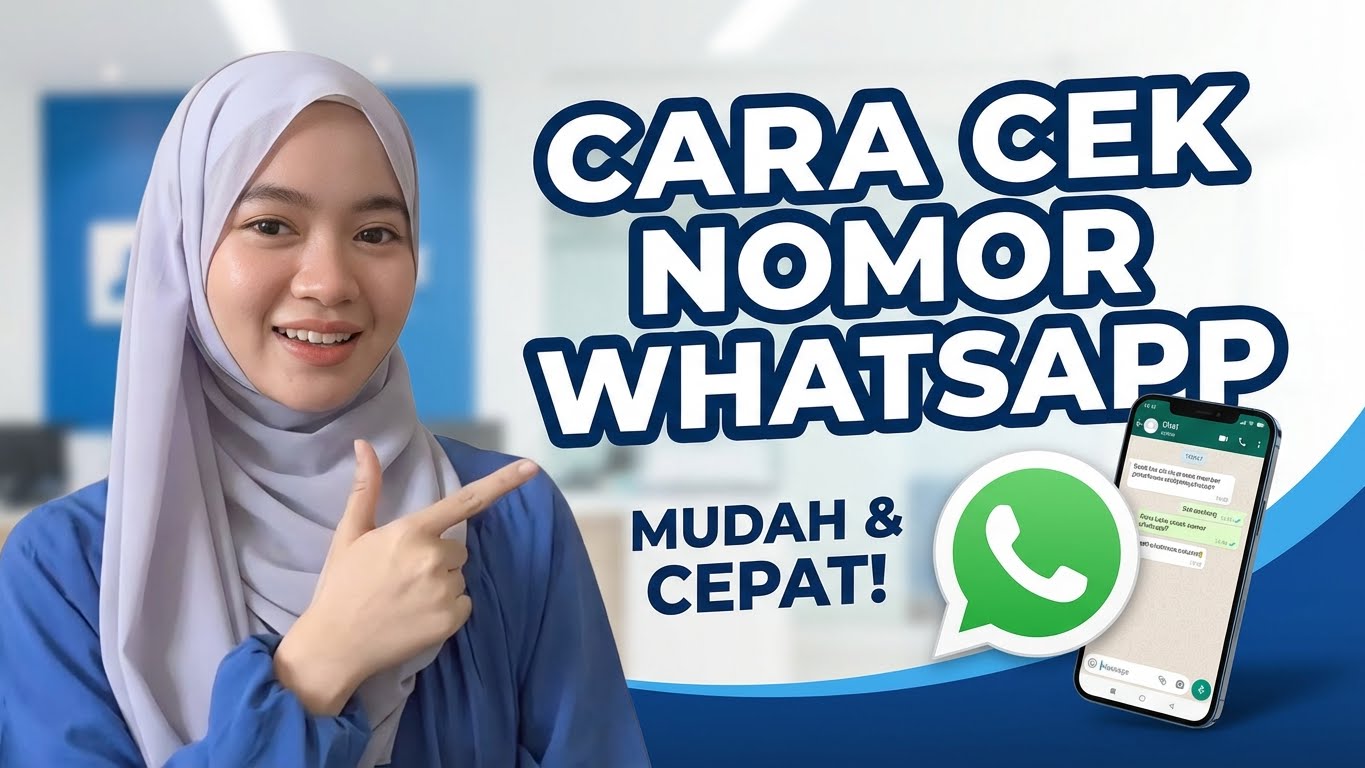 Cara Cek Nomor WhatsApp Sendiri dan Orang Tidak Dikenal
