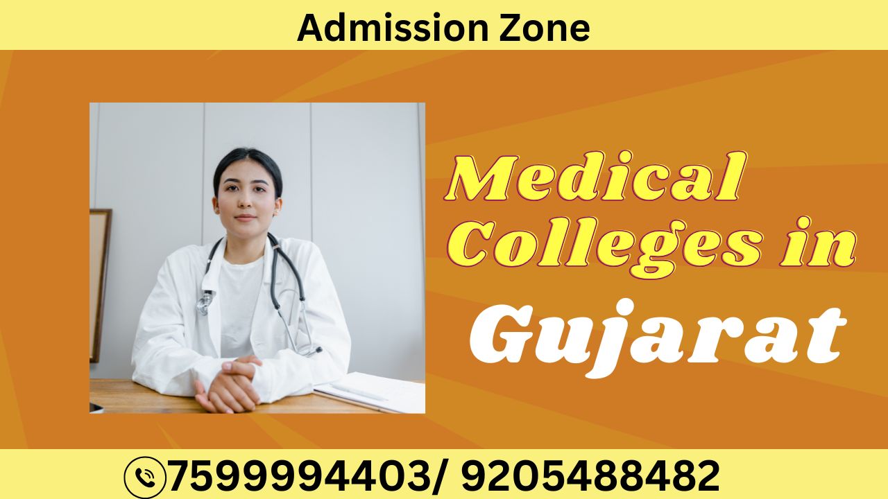Medical Colleges in Gujarat 2026: Eligibility Criteria, Infrastructure