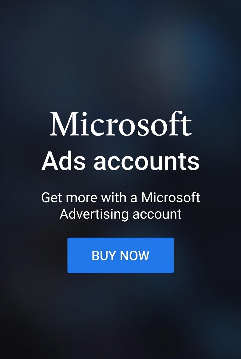 Buy Microsoft Ads Account - Google Ads Accounts