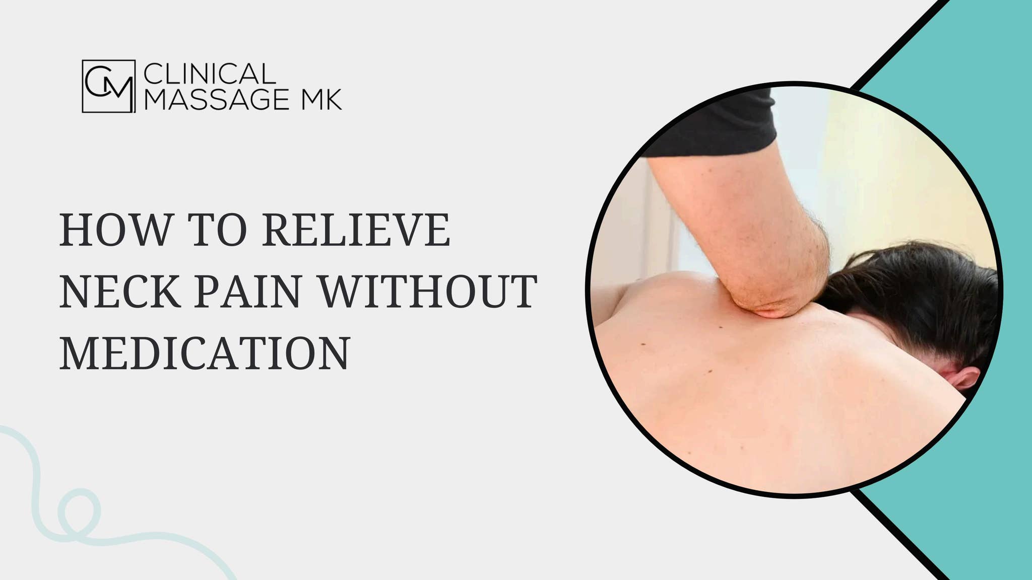 How to Relieve Neck Pain Without Medication by Clinical Massage  - Issuu