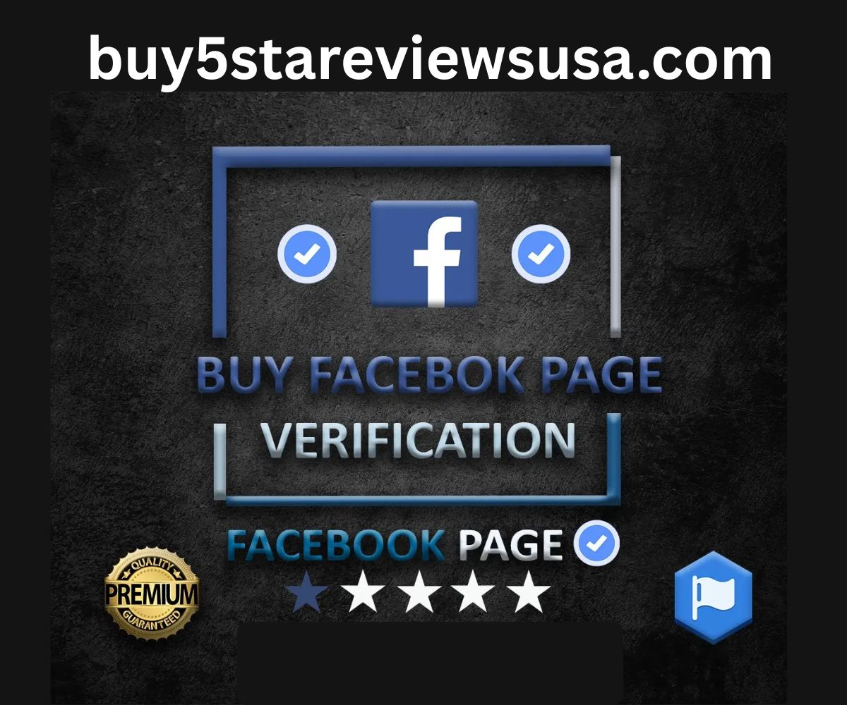 Buy Facebook Page Verification - Buy 5 Star Positive Reviews