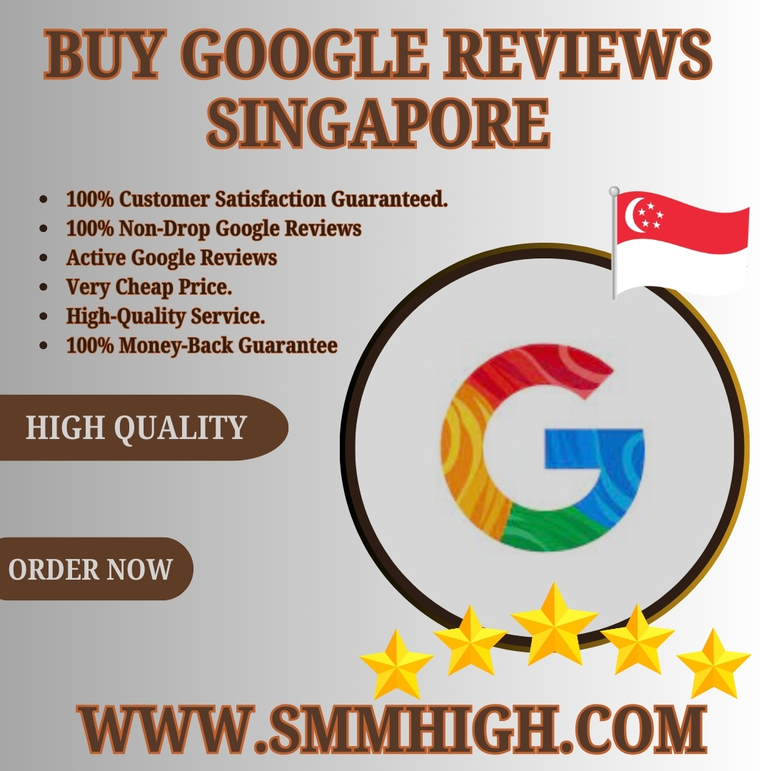 Buy Google Reviews Singapore - SMM High