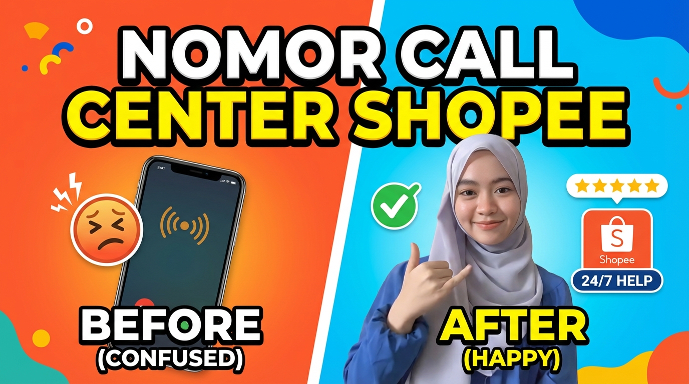 Nomor Call Center Shopee Indonesia (24 Jam) Hubungi Ini.
