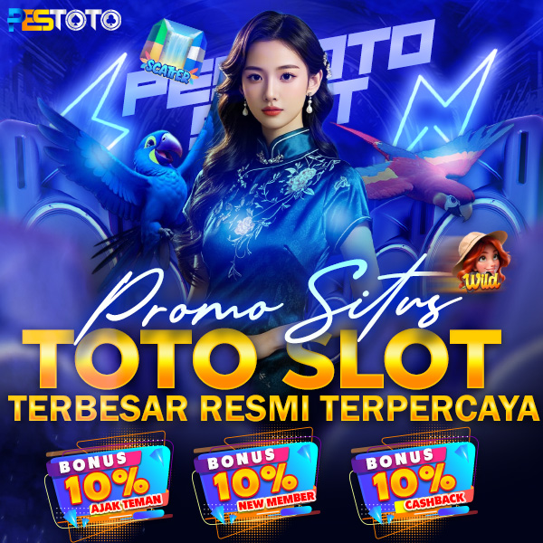 PESTOTO ✈️ Sarana Situs Toto Login Via Link Toto Slot & Toto 4D Resmi