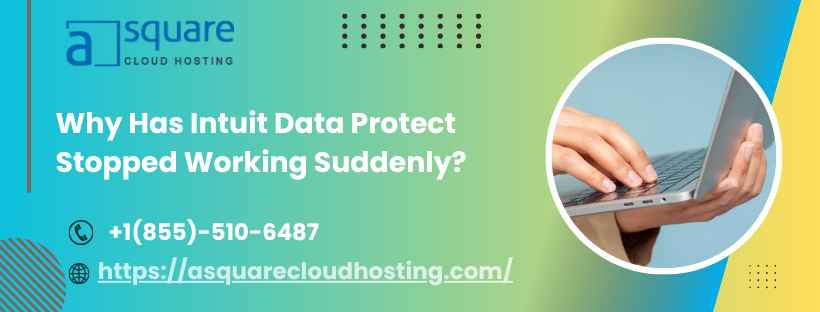 Fix Intuit Data Protect Stopped Working Instantly Now | ValuTok