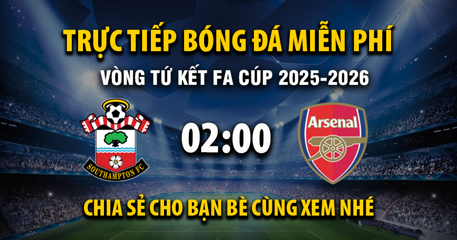 Xem trực tiếp Southampton vs Arsenal vào lúc 02:00, ngày 05/04/2026 - Vaoroivo.cc