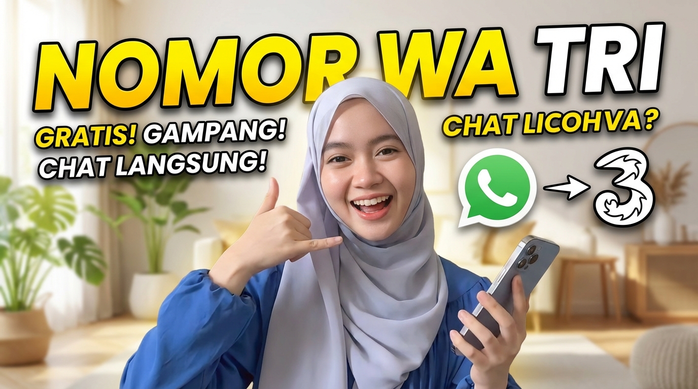 Nomor WA Tri Care Indonesia (Resmi) Berapa? Cek Disini.