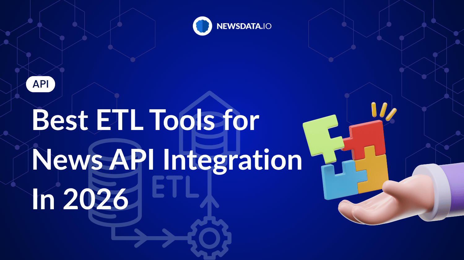 Best ETL Tools for News API Integration In 2026