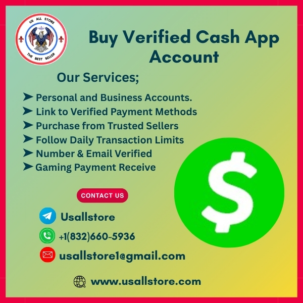Buy Verified Cash App Accounts - 100% Safe BTC Verified Acc
