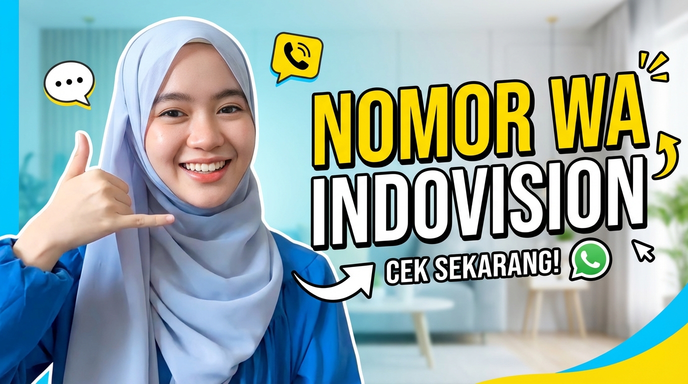 Nomor WA Indovision (MNC Vision) Resmi, Hubungi Yang Ini!