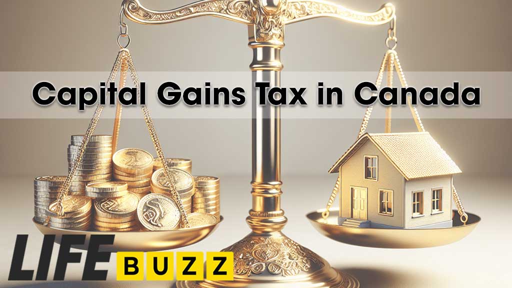 Capital Gains Tax In Canada 2025-26: Key Change & Exemptions