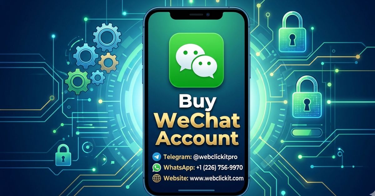 Get Aged WeChat Account Safely 2026 | Verified & Chinese Accounts- WebClickIT