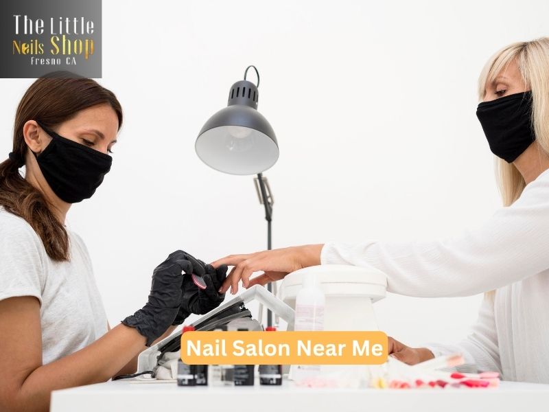 Smart Tips For Selecting Nail Salon Near Me in Fresno With Confidence - Games IQ