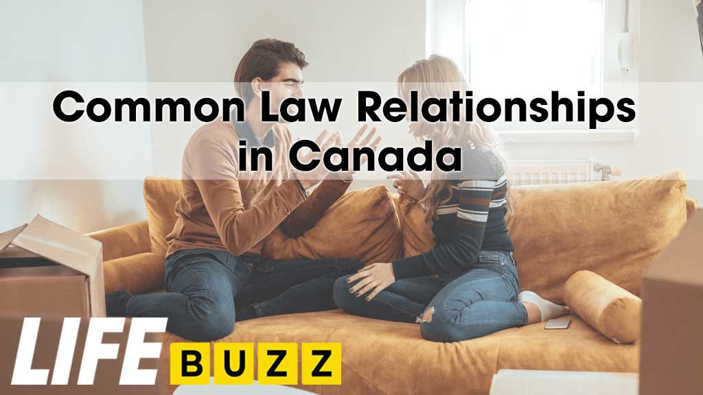 Common Law Relationships In Canada: Rights, Regulations, And Key Considerations