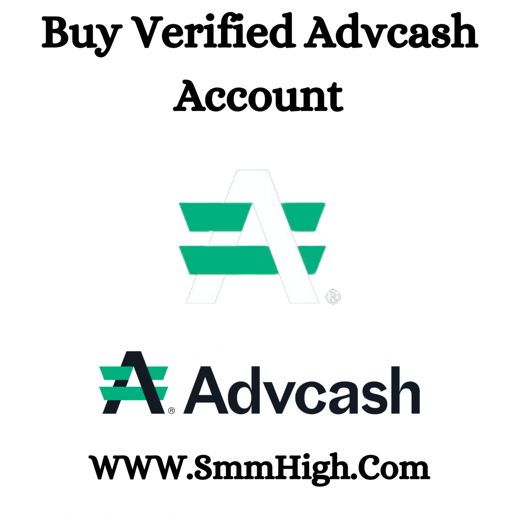 Buy Verified Advcash Account - SMM High