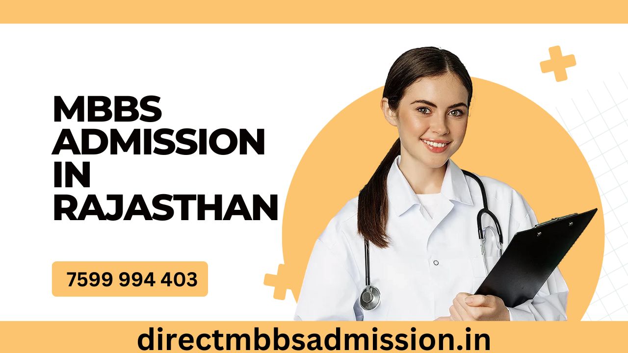 MBBS Admission in Rajasthan 2026: Direct Admission, Fees