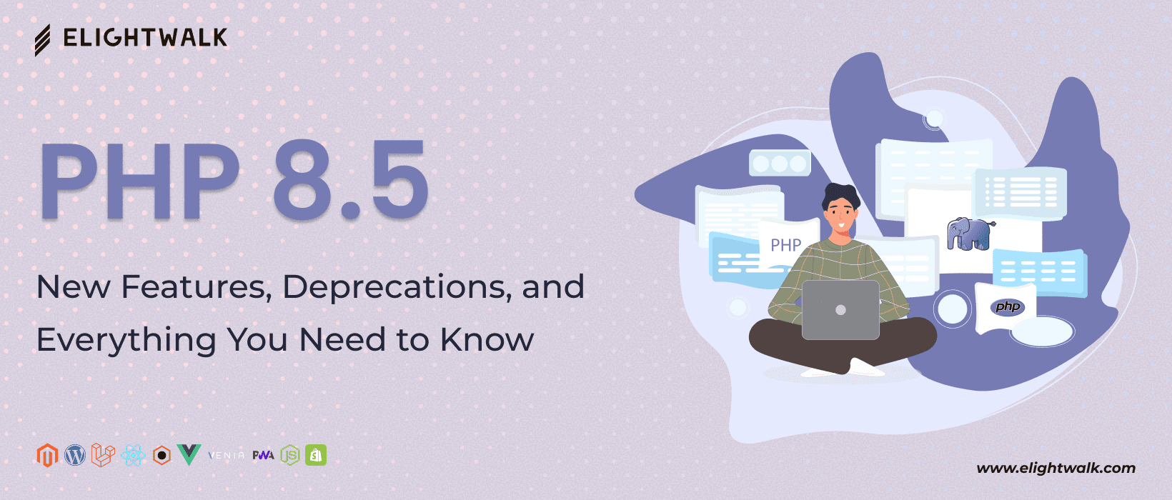 PHP 8.5: New Features, Deprecations, and Everything You Need to Know