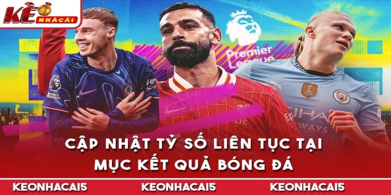 Kết Quả Bóng Đá Keonhacai5: Thống Kê Chi Tiết & Nhận Định