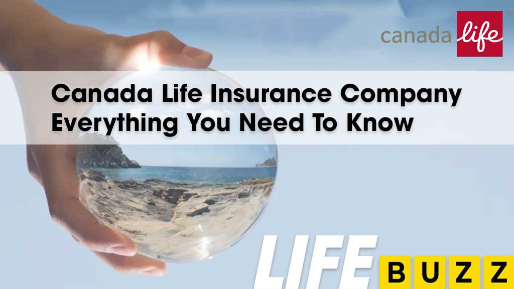Canada Life Insurance Review, Products & Pricing