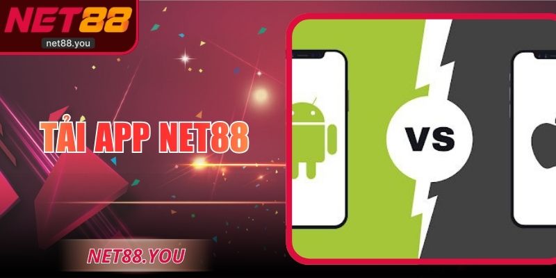 Tải App NET88 Nhanh Chóng, Trải Nghiệm Tiện Ích Vượt Trội