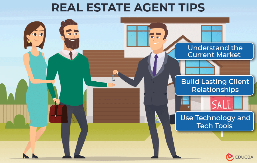Real Estate Agent Tips to Become an Excellent Real Estate Agent 